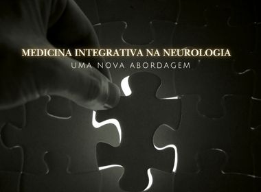 Medicina Integrativa na Neurologia